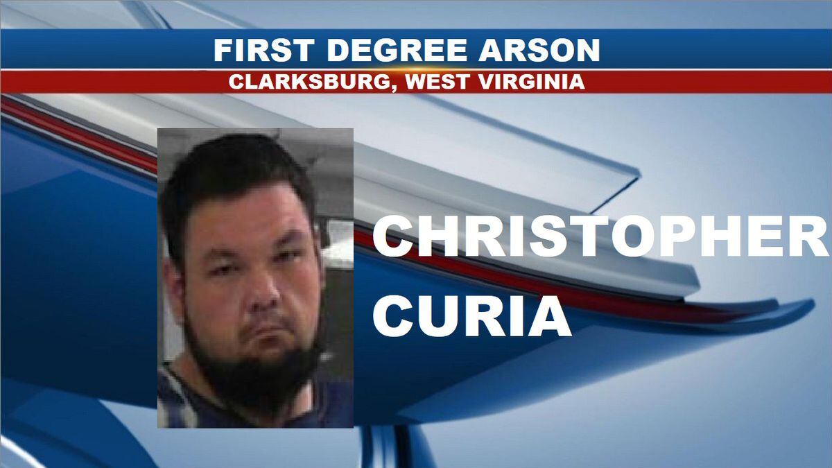Christopher Curia was arrested and charged with first degree arson. (Source: North Central Regional Jail)